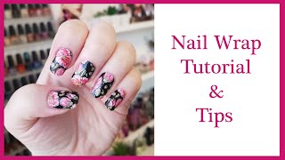 Nail Art Tutorial - Nail Wraps - Application and Tips - Lily & Fox