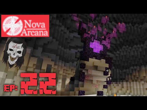 Nova Arcana - Through the Portal! [Episode 22] Minecraft 1.16 CTM