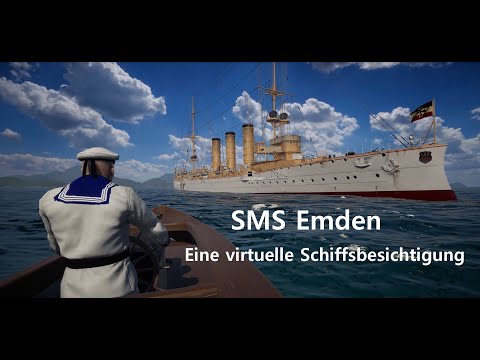 SMS Emden - Eine virtuelle Schiffsbesichtigung des leichten Kreuzers - Unity Simulation