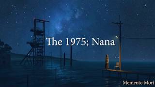 The 1975 - Nana (Sub. Español)