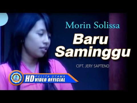 Morin Solissa - BARU SAMINGGU (Official Music Video)