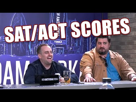 SAT/ACT Scores Ft. a Savage Joke By Are You Garbage Guys