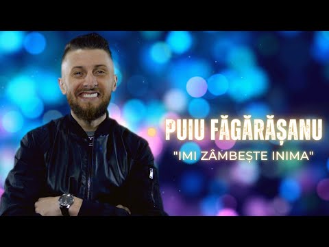 Puiu Fagarasanu   -   Îmi zâmbește inima