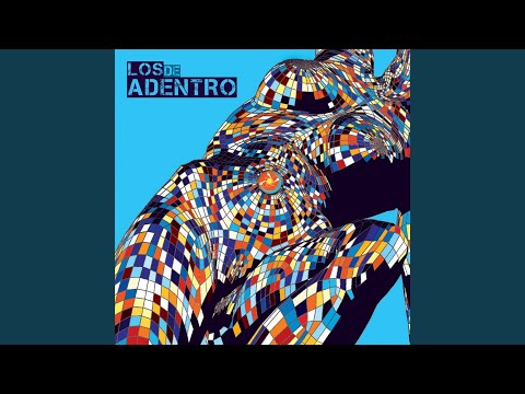 Quiero Amarte - Los De Adentro