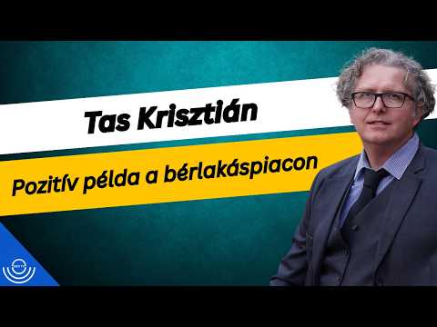 Pirkadat: Tas Krisztián – Pozitív példa a bérlakáspiacon