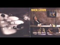 Nick Lowe - Where´s My Everything