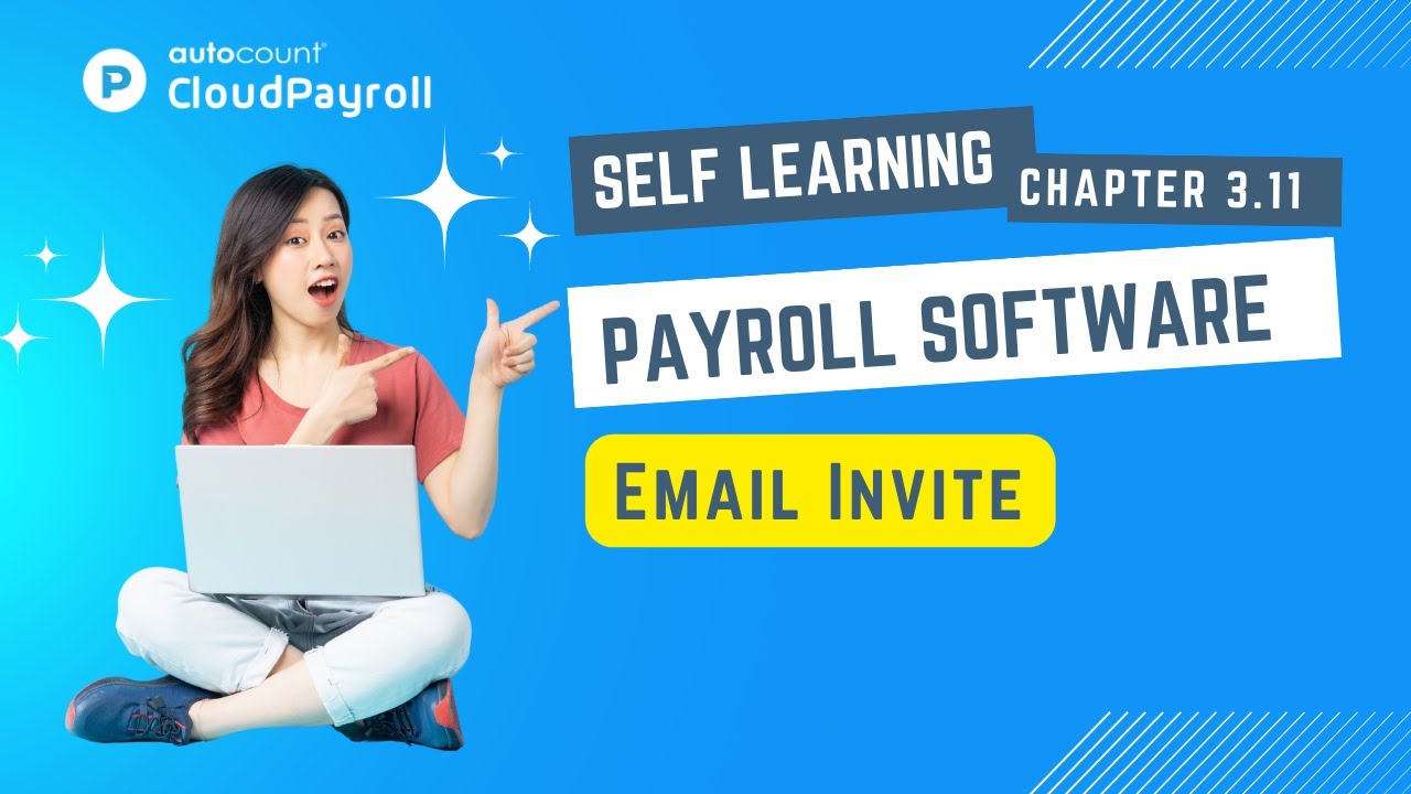 Cloud Payroll (Self Learning) - Email Invite 【Malay + 中文 subtitle available】
