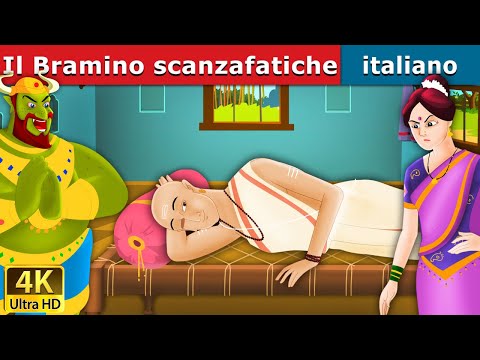 The Lazy Brahmin | Lazy Brahmin in Italian | Children's Fables | Italian Fairy Tales