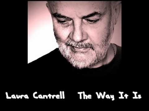Laura Cantrell - The Way It Is