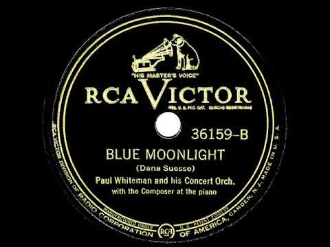 1934 Paul Whiteman Concert Orch. - Blue Moonlight (instrumental--Dana Suesse, piano)
