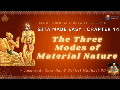 Bhagavad Gita | The Three Modes of Material Nature | Chapter-14