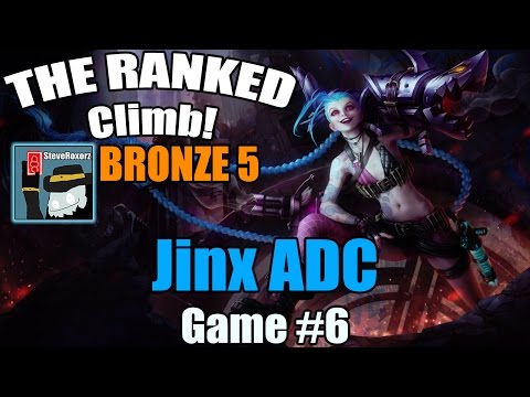The Ranked Climb! [#6] [Bronze Elo] Jinx ADC