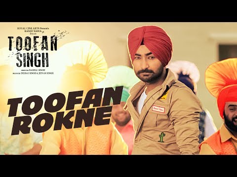 Toofan Rokne: Ranjit Bawa (Full Song) | Toofan Singh | Latest Punjabi Movie | T-Series