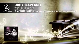 Judy Garland - Ol' Man River - That Old Feeling: Classic Ballads from the Judy Garland Show