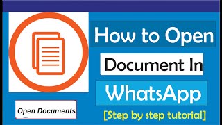How To Open Documents In WhatsApp (Ms Word, PDF, PPT, Word or Excel)
