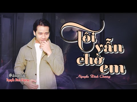 Tôi vẫn chờ em Sheet - Nguyễn Đình Chương