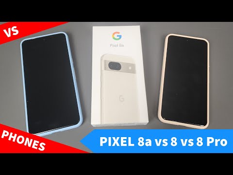 Google Pixel 8a vs 8 vs 8 Pro – Specifications, Price, Features, Camera