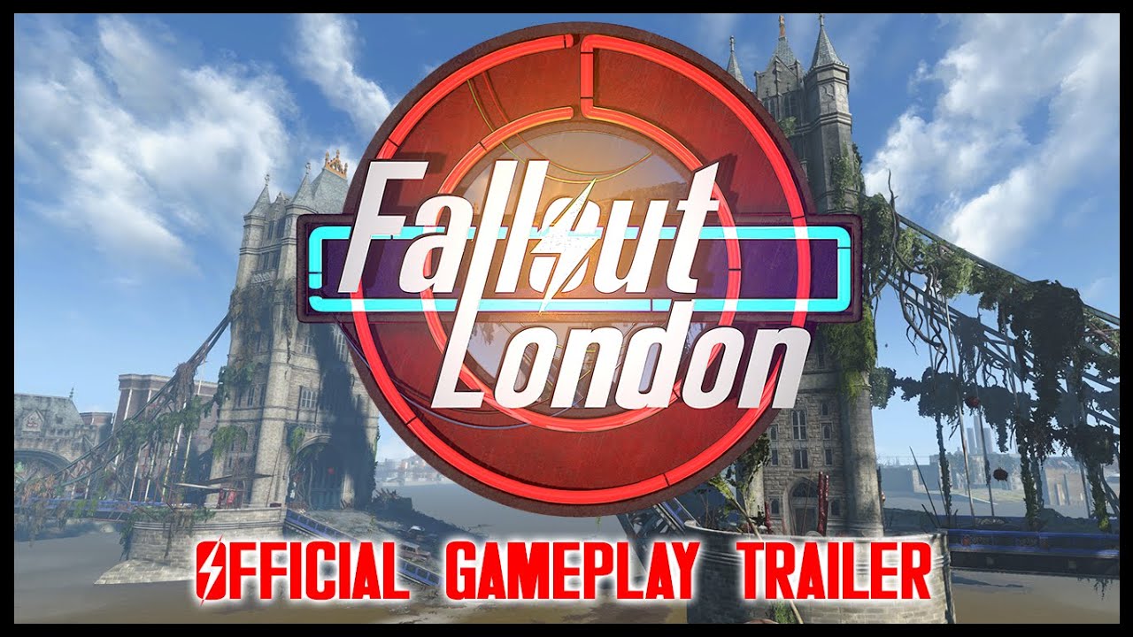 Fallout London - Official Gameplay Trailer - YouTube