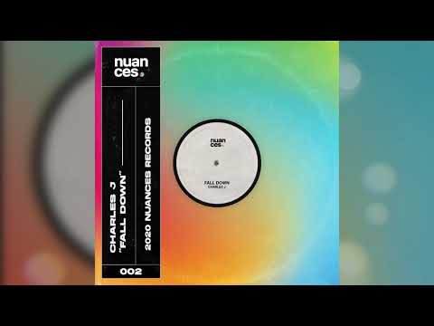 Charles J - Fall Down