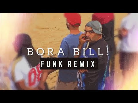 BORA BILL (FUNK REMIX) [prod. Luanzera]