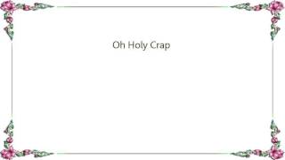 Larry the Cable Guy - Oh Holy Crap Lyrics