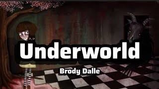 Underworld Lyrics - Brody Dalle