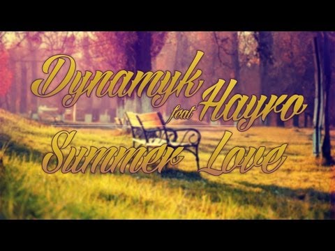 Dynamyk feat Hayro - Summer Love