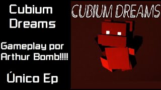 Cubium Dreams - Zerando em um único vídeo - Único Ep