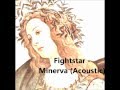 Fightstar - Minerva