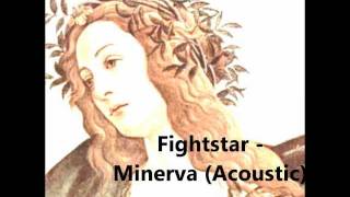 Fightstar - Minerva