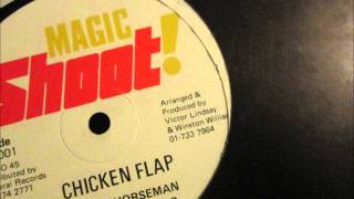 Daddy Horseman & Ricky Ranking  -  Chicken Flap.  (12
