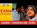 Exam Cancellation | Ashish Chanchlani Dubs