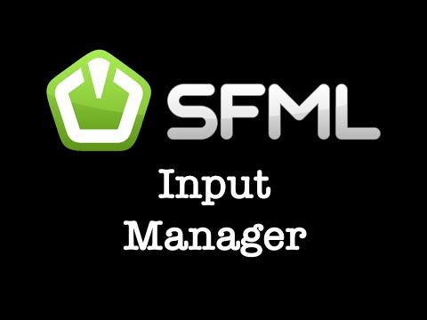 SFML Game Engine Part 3 Input Manager