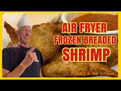 AIR FRYER FROZEN BREADED SHRIMP || Richard in the kitchen