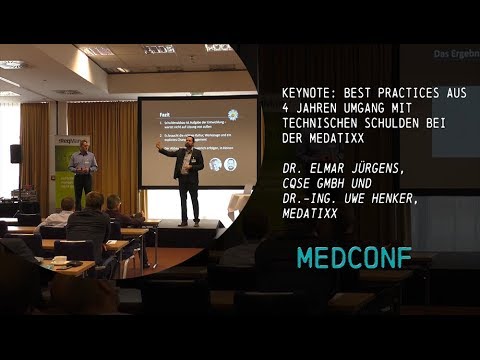 Dr. Elmar Jürgens und Dr. Uwe Henker - Best Practices aus 4 Jahren Umgang mit technischen Schulden..