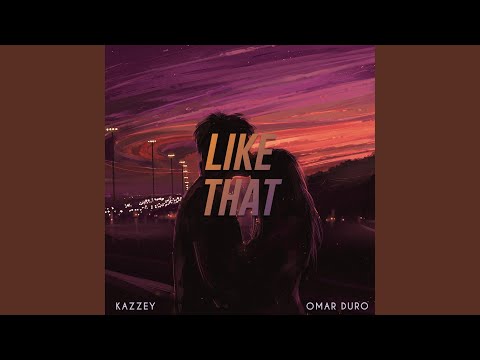 Like That (feat. Omar Duro)