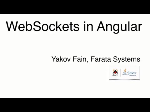 AngularNYC - Working with WebSockets in Angular apps - Yakov Fain (@yfain)