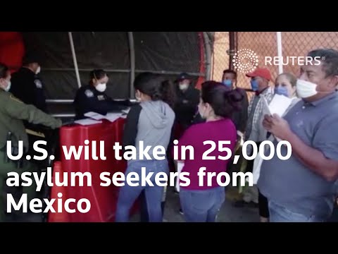 美國將從墨西哥接收2.5萬名尋求庇護者。 (U.S. will take in 25,000 asylum seekers from Mexico)