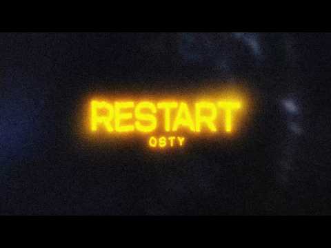 OSTY - RESTART (Official Lyric Video)