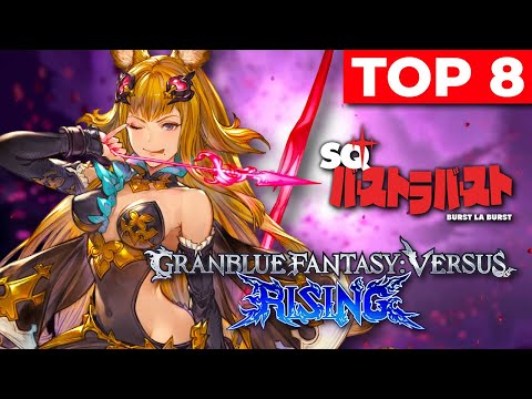 GBVSR Top 8 - SQ XL Granblue Fantasy Versus Rising Tournament
