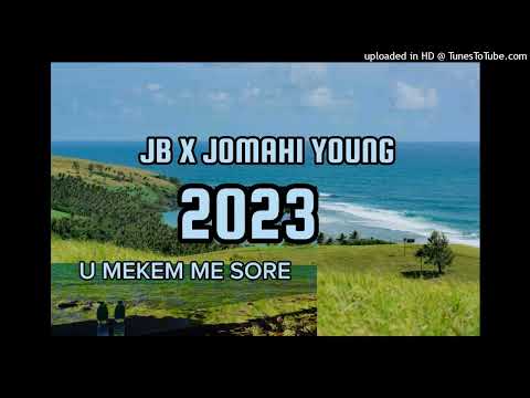Jomahi Young x Jb - U make me sore - 2023