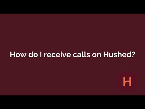 How do I receive calls on Hushed?