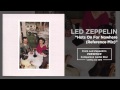Led Zeppelin - Hots On For Nowhere (Reference Mix) (Official Audio)