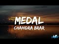MEDAL (Lyrics Video) Chandra Brar x MixSingh | Latest Punjabi Songs | New Punjabi Songs 2024