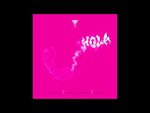 Valentino, Raw Alejandro - Hola (Audio Oficial)