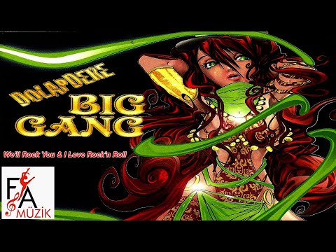 Dolapdere Big Gang - We'll Rock You & I Love Rock'n Roll  (Official Lyric Video)