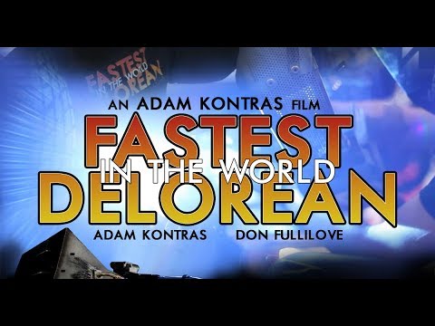 Fastest Delorean in the World Trailer