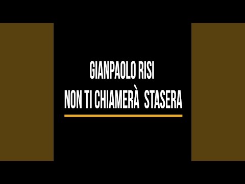 Non ti chiamerà stasera