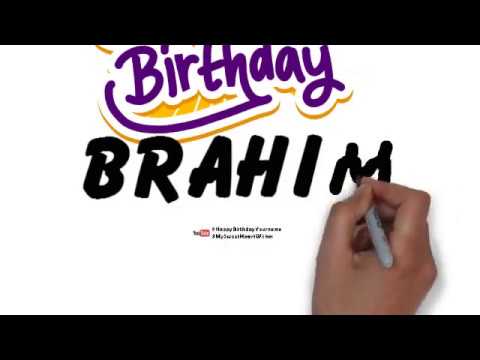 Happy Birthday Brahim | Whatsapp Status Brahim
