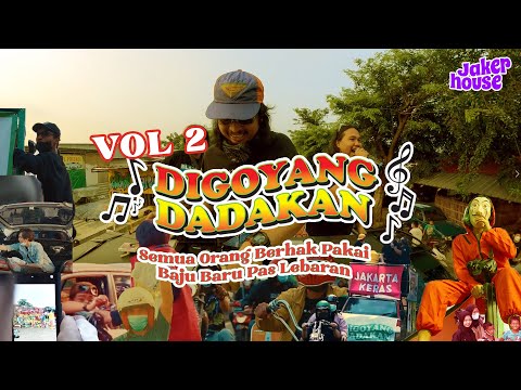 di-goyang-dadakan-vol2-oke-jaker-house